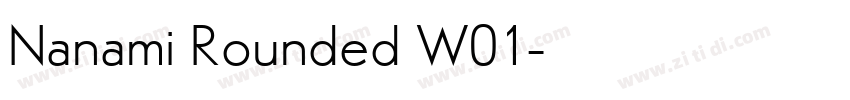 Nanami Rounded W01字体转换